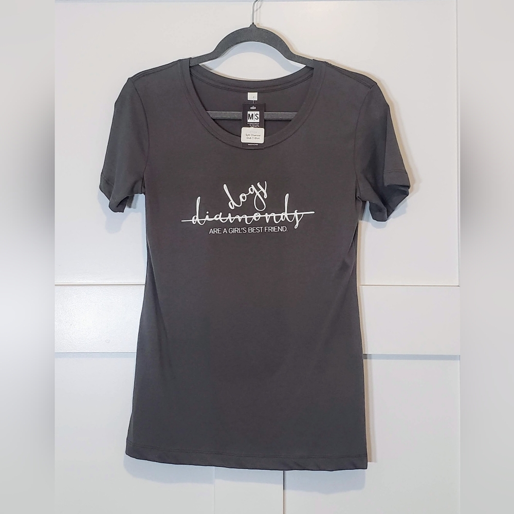 DOGS NOT DIAMONDS ARE A GIRLS BEST FRIEND T-Shirt Gray  Size S/M Mad Style